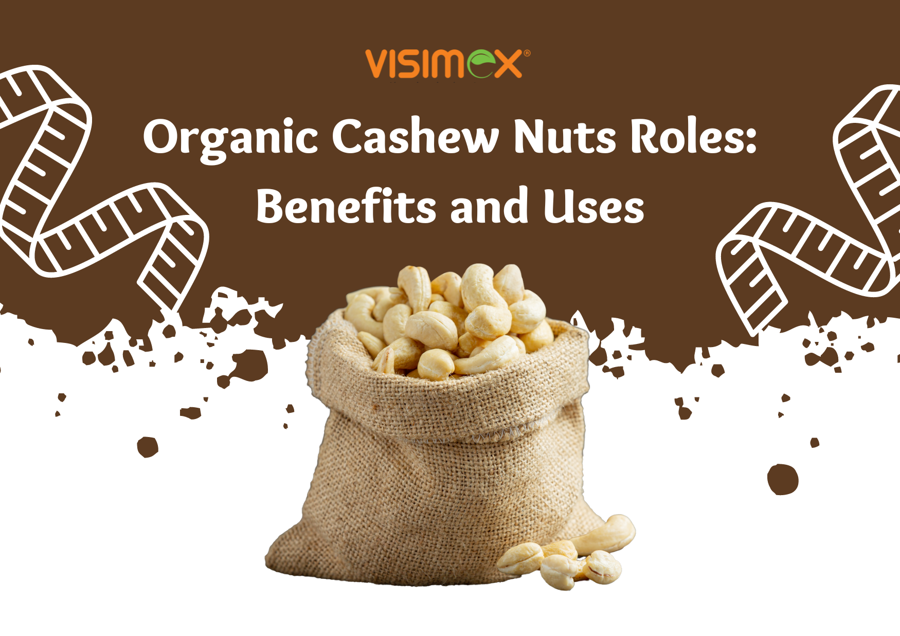 Organic Cashew Nuts Roles: Benefits and Uses