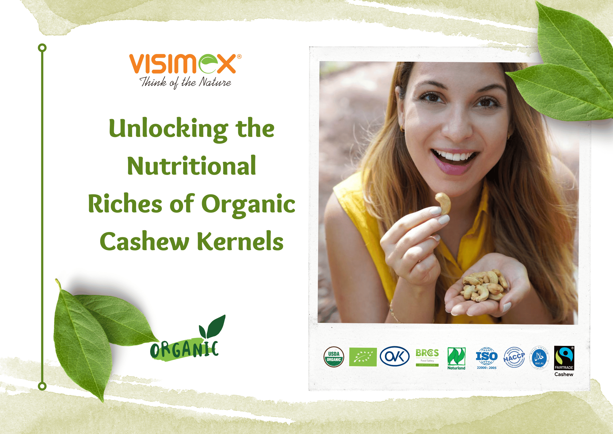 Unlocking the Nutritional Riches of Organic Cashew Kernels