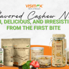 Flavored Cashew Nuts – Rich, Delicious, and Irresistible from the First Bite