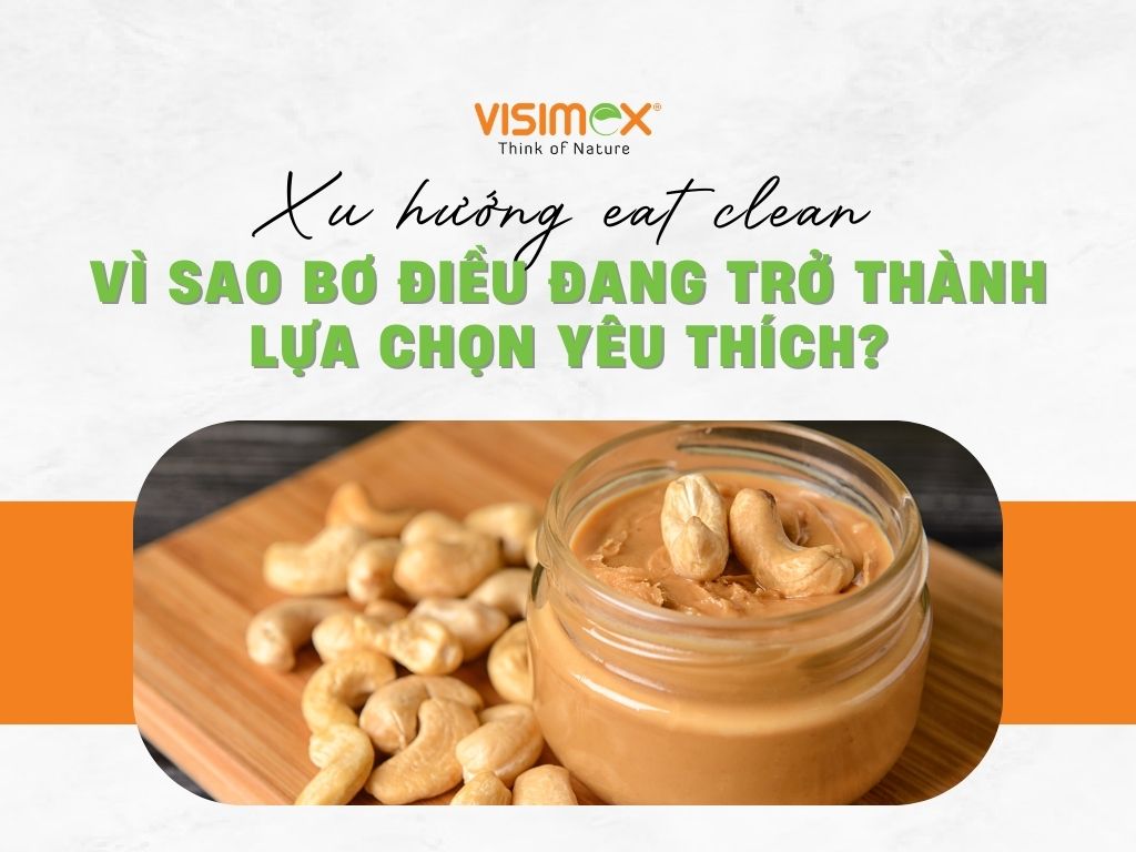 Xu hướng eat clean: Vì sao bơ điều đang trở thành lựa chọn yêu thích?
