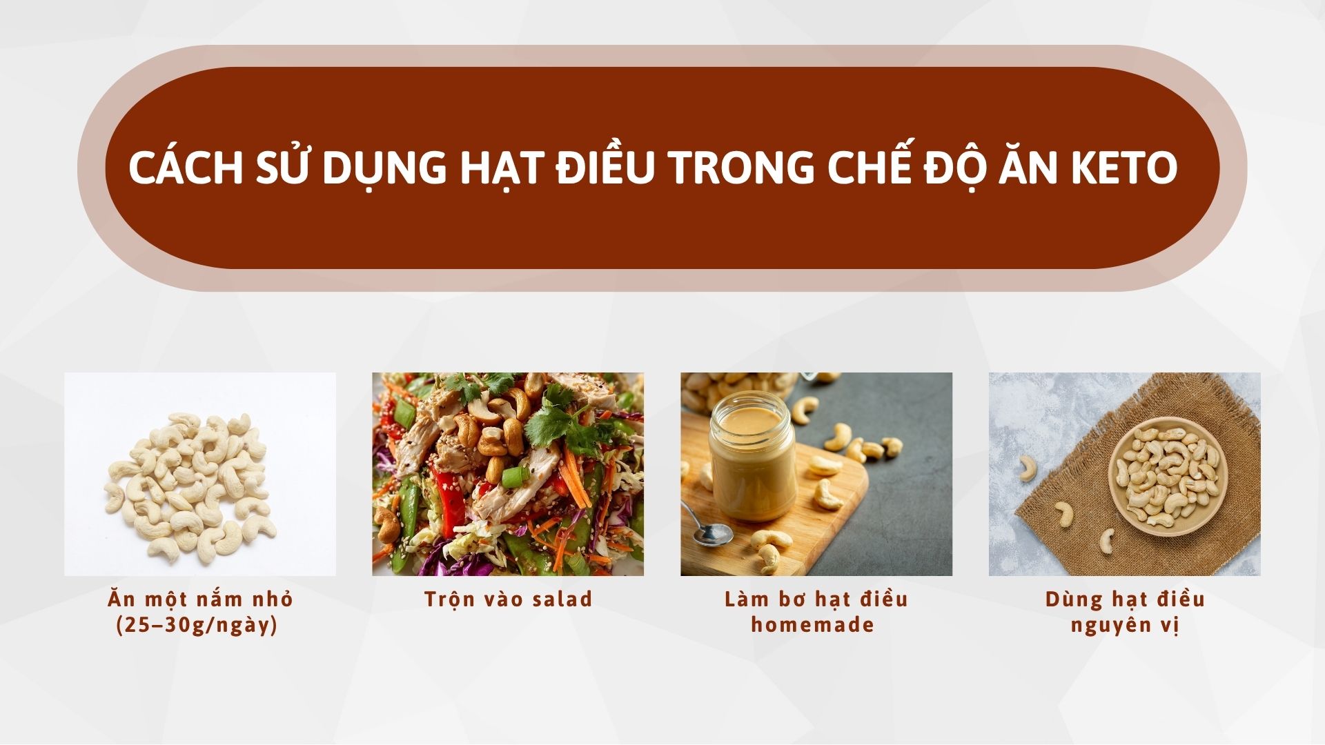 Tại sao hạt điều là lựa chọn hoàn hảo cho người ăn kiêng Keto?