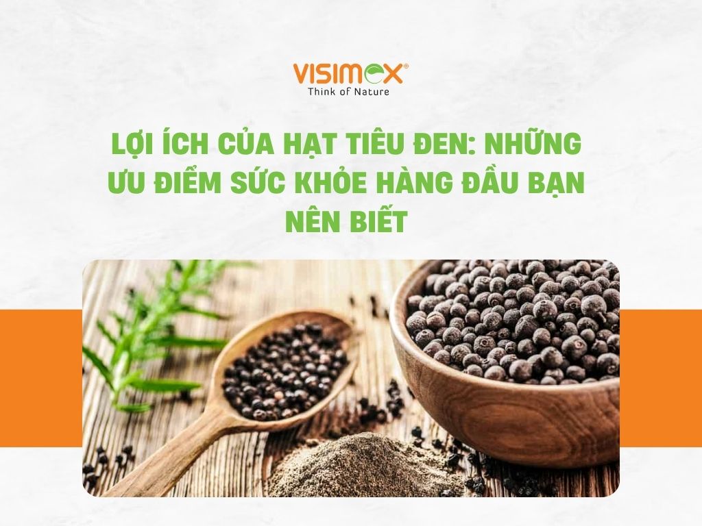 Lợi ích của hạt tiêu đen: Những ưu điểm sức khỏe hàng đầu bạn nên biết
