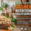 Natural Healthy Food Cashew: Nutrition, Health Benefits, and What You Should Know