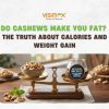 Are Cashews Good for Weight Loss? Calories, Portions, and Benefits Explaines
